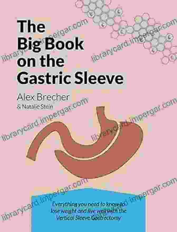 A Person Exercising The BIG On The Gastric Sleeve: Everything You Need To Know To Lose Weight And Live Well With The Vertical Sleeve Gastrectomy (The BIG On Weight Loss Surgery 2)