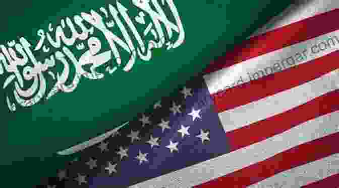 A Picture Of The American And Saudi Arabian Flags Waving Together, Representing The Long Standing Diplomatic Ties Between The Two Nations All The Presidents Bankers: The Hidden Alliances That Drive American Power