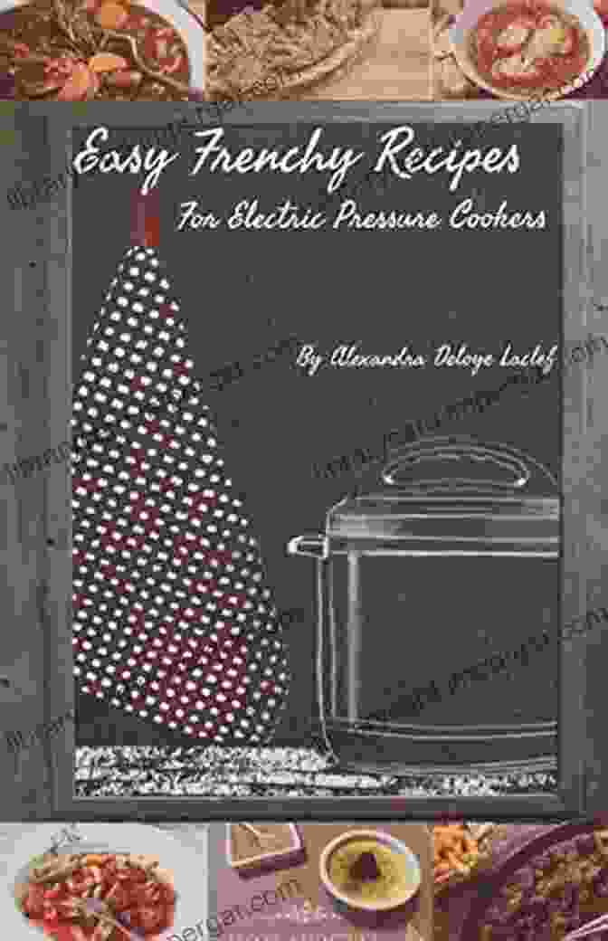 Alexandra Deloye Laclef, Author Of Easy Frenchy Recipes Easy Frenchy Recipes Alexandra DELOYE LACLEF