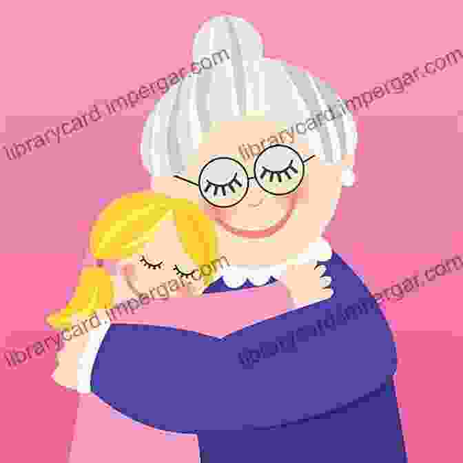 An Adorable Illustration Of Lily And Her Grandmother Embracing With Love And Joy. Children S Picture Book: On The Way To Grandma S Illustrated Picture For Ages 3 8(Values Book) Beginner Readers Bedtime Story Social Skills Siblings Children S Fiction Beginner Reader 1)