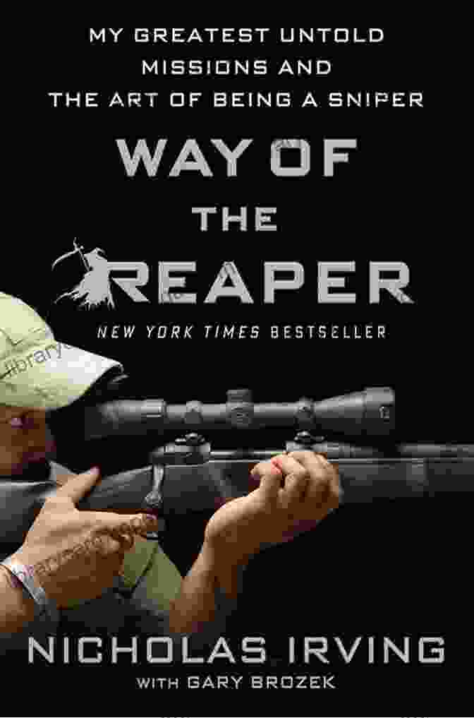 Book Cover Way Of The Reaper: My Greatest Untold Missions And The Art Of Being A Sniper