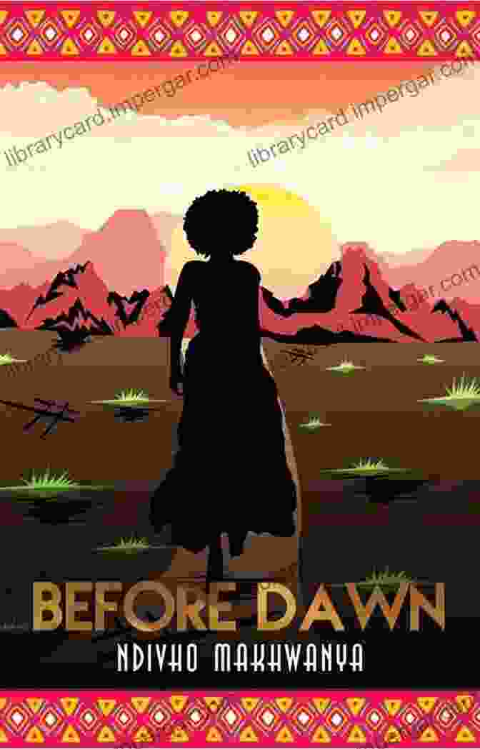 Cover Of Before Dawn By Ndivho Makhwanya Before Dawn Ndivho Makhwanya