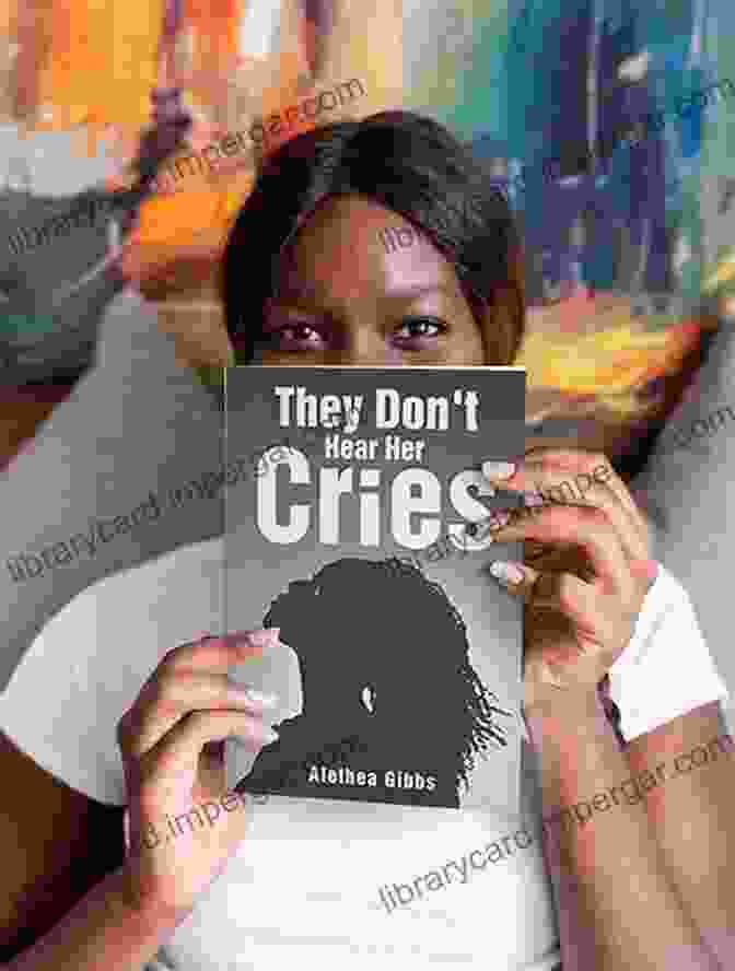 Image Of The Book Cover Of They Don't Hear Her Cries They Don T Hear Her Cries