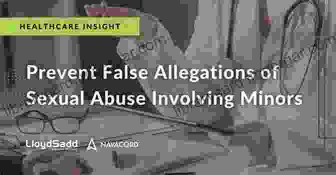 Image Outlining Various Strategies For Preventing False Allegations Of Sexual Abuse FALSE ALLEGATIONS OF SEXUAL ABUSE: Fighting Back With Forensic Science