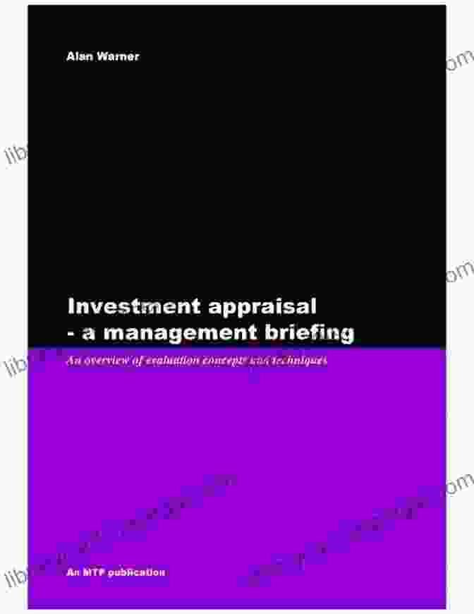 Investment Appraisal Management Briefing Book Cover Investment Appraisal (Management Briefing 4)