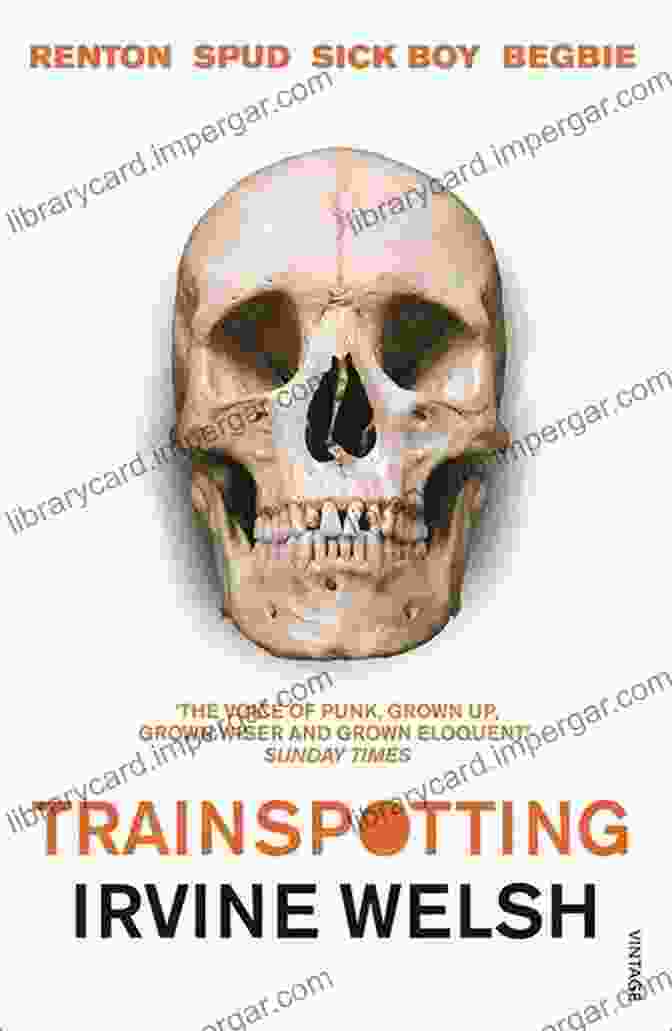 Irvine Welsh's Trainspotting Book Cover 89 Smart Foreign TV Series: English Language Comedies Thrillers And Dramas From U K Canada Australia Scotland Ireland N Z And Europe (Plus 362 Favorite 1997 2024 Films For Grown Ups)