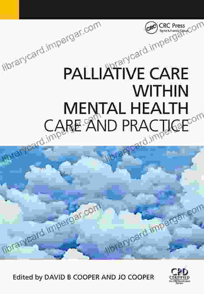 Palliative Care Within Mental Health Care And Practice Book Image Palliative Care Within Mental Health: Care And Practice