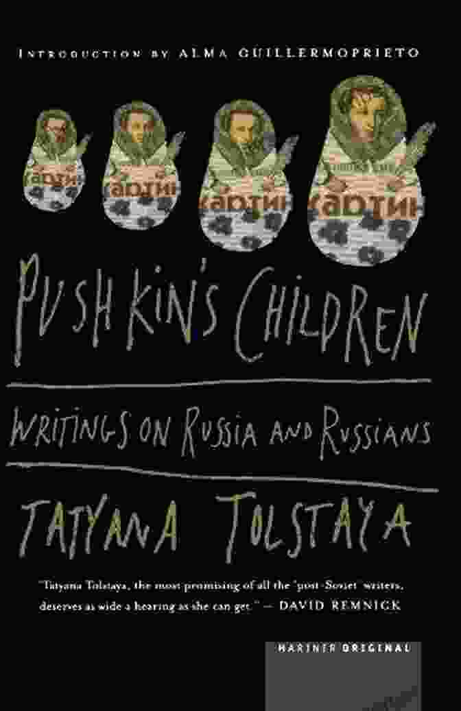 Pushkin Children Writing On Russia And Russians Book Cover Pushkin S Children: Writing On Russia And Russians