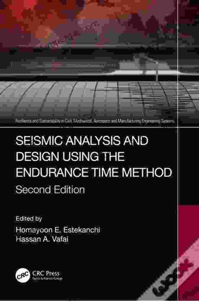 Seismic Analysis And Design Using The Endurance Time Method Seismic Analysis And Design Using The Endurance Time Method Volume I: Concepts And Development