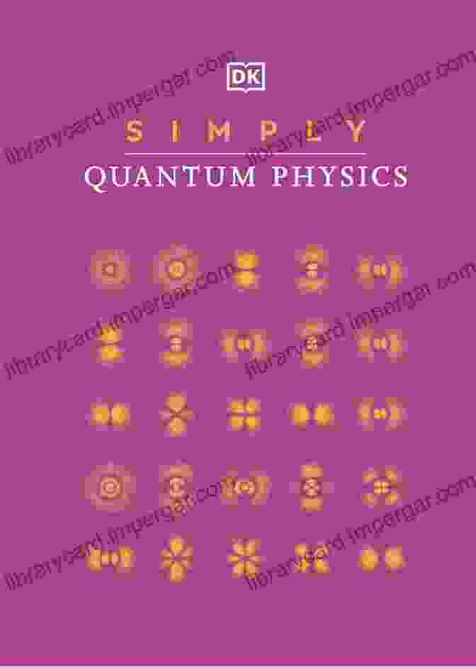 Simply Quantum Physics Book Cover By DK Simply Quantum Physics DK