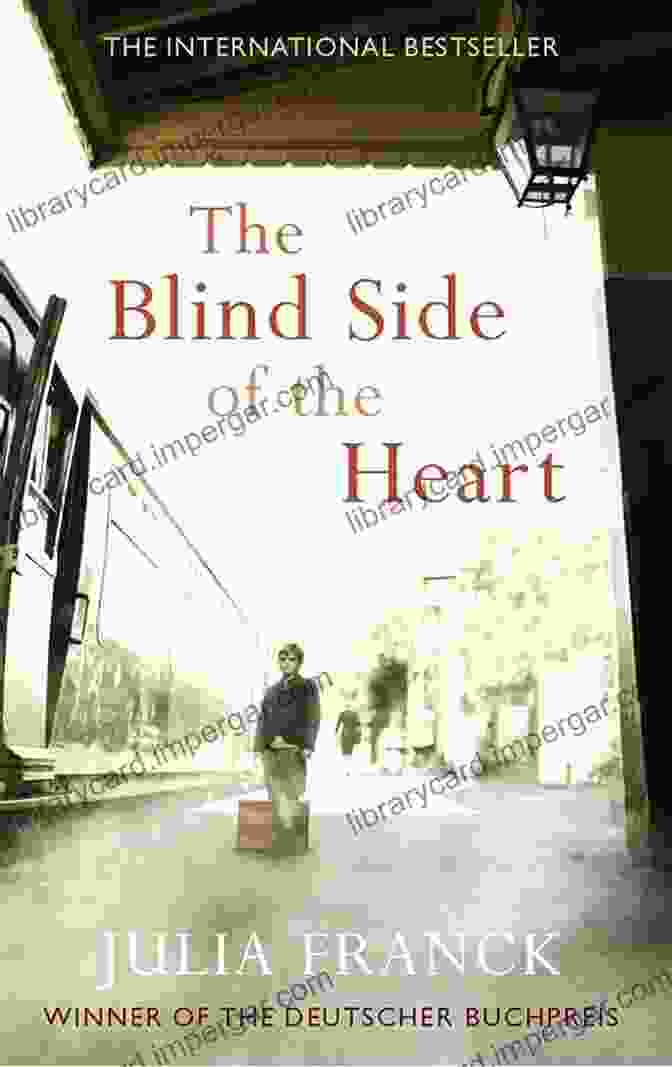 The Blind Side Of The Heart Novel Cover The Blind Side Of The Heart: A Novel