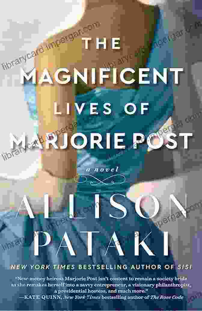 The Magnificent Lives Of Marjorie Post Novel Cover The Magnificent Lives Of Marjorie Post: A Novel