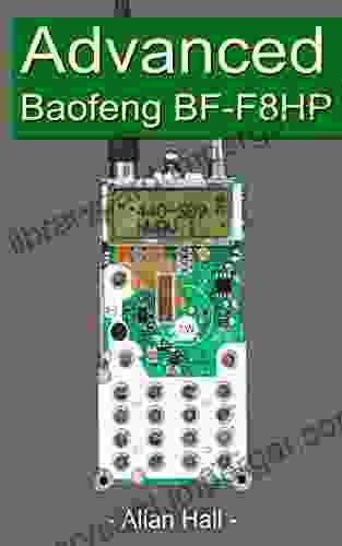 Advanced Baofeng BF F8HP Allan Hall