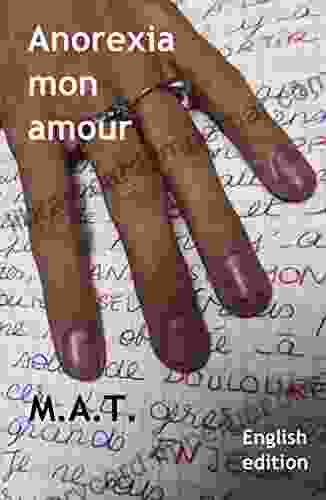 Anorexia Mon Amour: English Edition