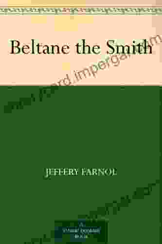 Beltane The Smith Jeffery Farnol