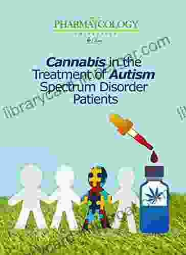 Cannabis in the Treatment of Autism Spectrum Disorder Patients