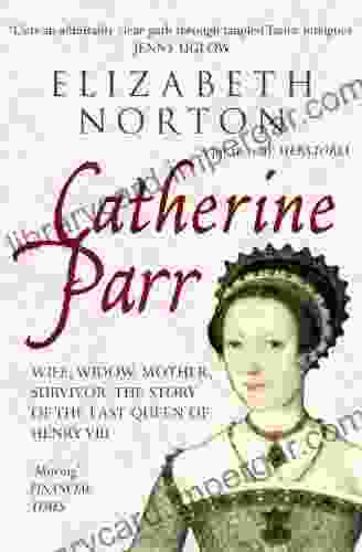 Catherine Parr Elizabeth Norton