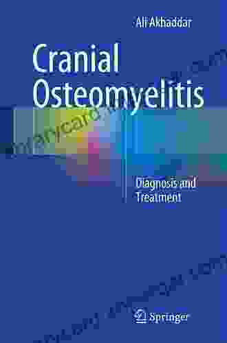 Cranial Osteomyelitis: Diagnosis And Treatment