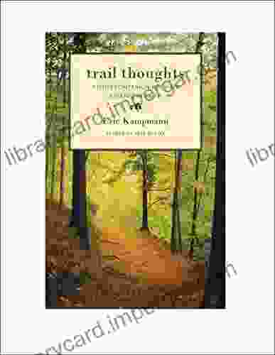 Trail Thoughts: A Daily Companion for Your Journey of Faith (Daily Biblical Wisdom for Life s Journey)