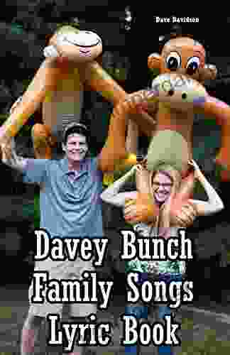 Davey Bunch Family Songs Lyric