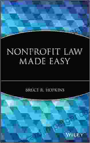 Nonprofit Law Made Easy Bruce R Hopkins