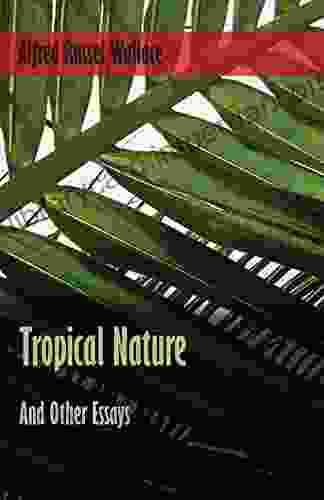 Tropical Nature And Other Essays