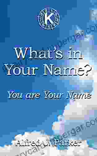 What S In Your Name?: You Are Your Name (Introduction To Kabalarian Philosophy 1)