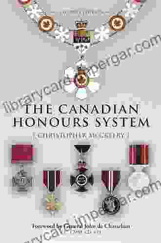 The Canadian Honours System Christopher McCreery