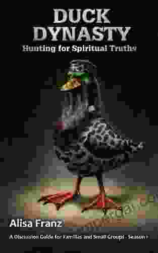 Duck Dynasty Hunting For Spiritual Truths