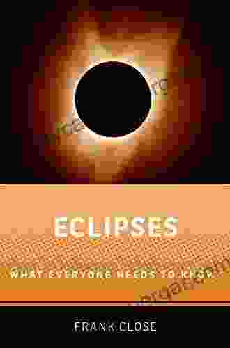 Eclipses: What Everyone Needs To KnowR