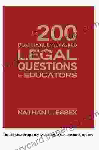 The 200 Most Frequently Asked Legal Questions For Educators