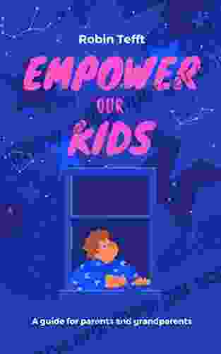 Empower Our Kids Robin Tefft