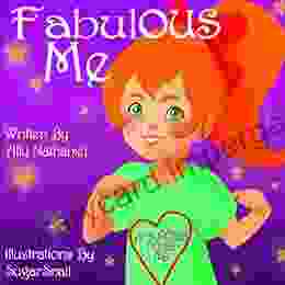 Fabulous Me: Children S Level 1 And 2 Reading (Picture For Children Ages 3 5) (Girls Empowerment Self Esteem)