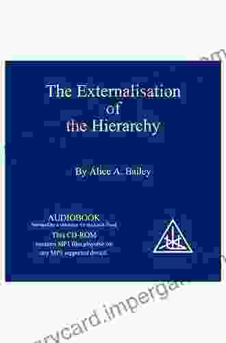 Externalisation Of The Hierarchy Alice A Bailey