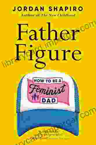 Father Figure: How To Be A Feminist Dad