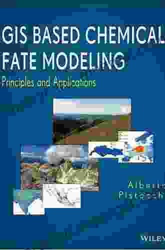 GIS Based Chemical Fate Modeling: Principles And Applications