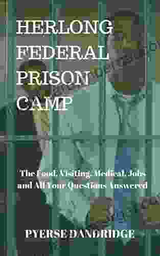 Herlong Federal Prison Camp: The Food Visiting Medical Jobs and All Your Questions Answered