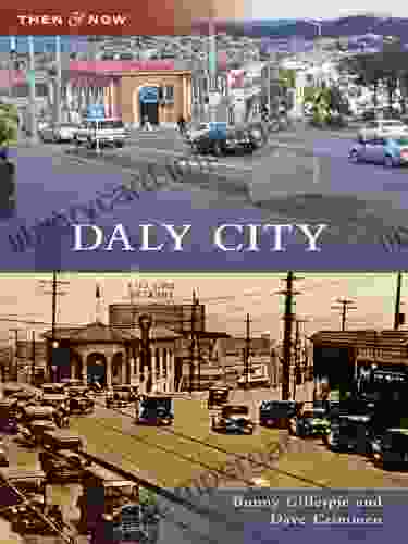 Daly City (Then And Now)