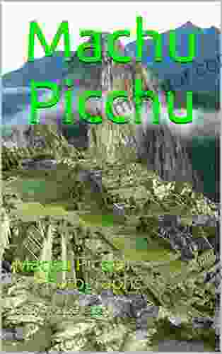 Machu Picchu: Machu Picchu in Photographs