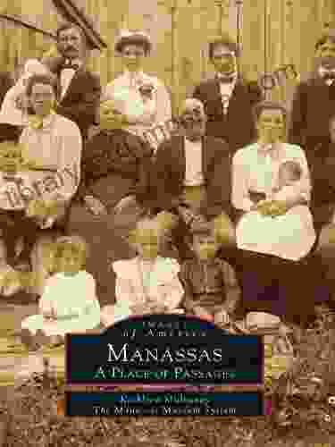 Manassas: A Place Of Passages