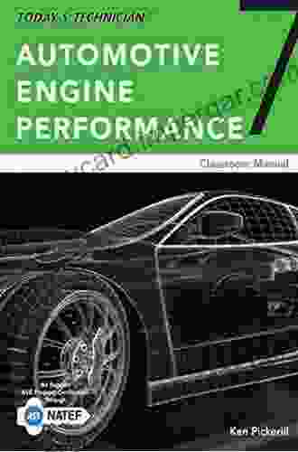 Today S Technician: Automotive Engine Performance Classroom And Shop Manuals Spiral Bound Version