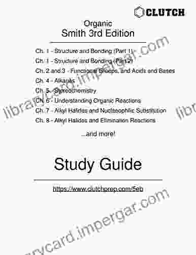 Study Guide For Organic Chemistry 3rd Edition By Smith