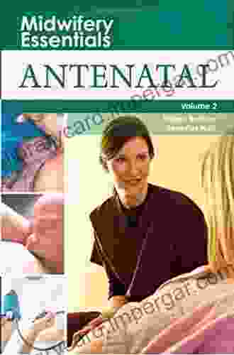 Midwifery Essentials: Antenatal E Book: Volume 2