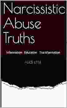 Narcissistic Abuse Truths: Information Education Transformation