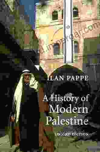 A History Of Modern Palestine: One Land Two Peoples