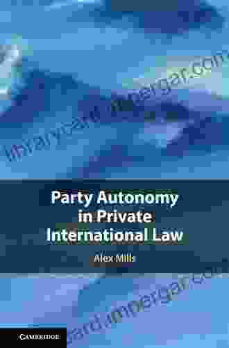 Party Autonomy in Private International Law