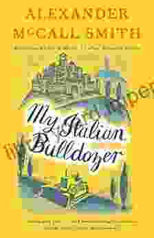 My Italian Bulldozer: A Paul Stuart Novel (1) (Paul Stuart Series)