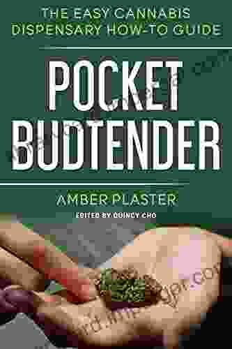 Pocket Budtender: Easy Cannabis Dispensary How To Guide