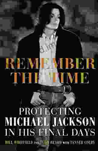 Remember The Time: Protecting Michael Jackson In His Final Days