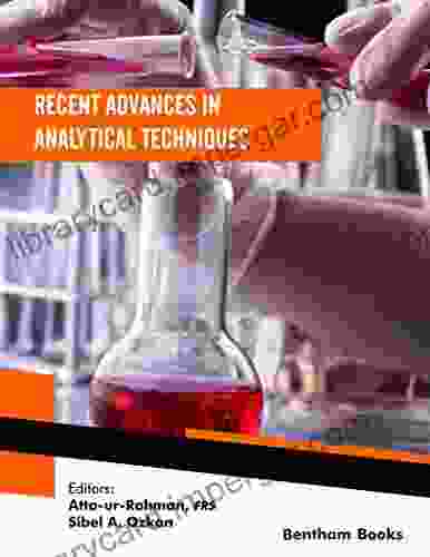 Recent Advances In Analytical Techniques: Volume 5